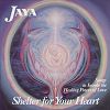 Jaya Bahkti - Shelter of Your Heart Music CD